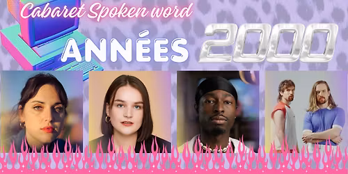 Cabaret Spoken word | Les ann\u00e9es 2000