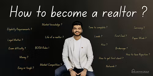 Start Your Real Estate Journey |How to become a realtor in British Columbia