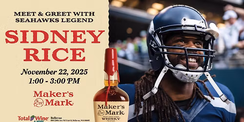 Sidney Rice x Maker's Mark Meet & Greet and Bottle Signing