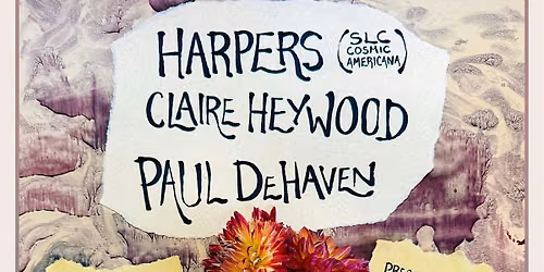 Third Ward, Harpers (SLC), Claire Heywood, Paul DeHaven at the BBAC