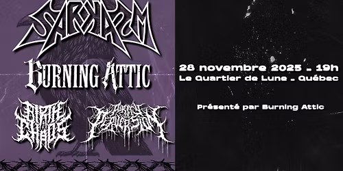 Savages Show - Sarkasm, Burning Attic, Purity In Perversion, Birth Of Chaos au Bar Quartier de Lune