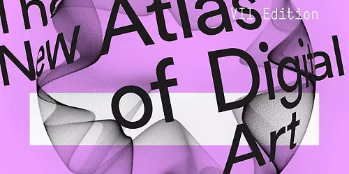 The New Atlas of Digital Art | Culture Dome