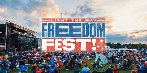 Light the Way Freedom Fest