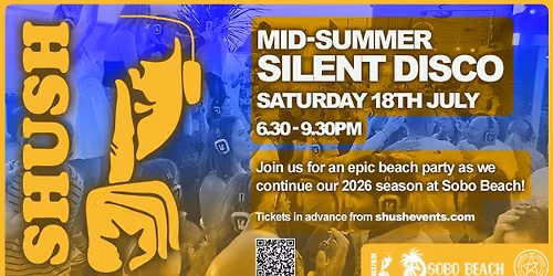 Mid-Summer Silent Disco at Sobo Beach