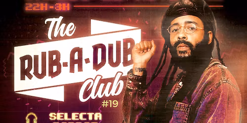 Rub a Dub Club #19 @portobello 