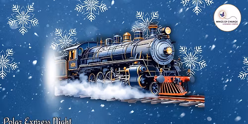 Polar Express Night At Wings of Change