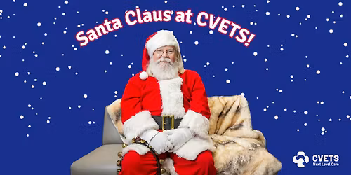 Santa Paws is coming to CVETS!