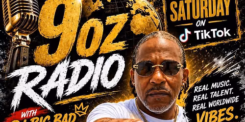 9OZ RADIO ON TIK TOK  WITH DJ BIG BAD BOLO