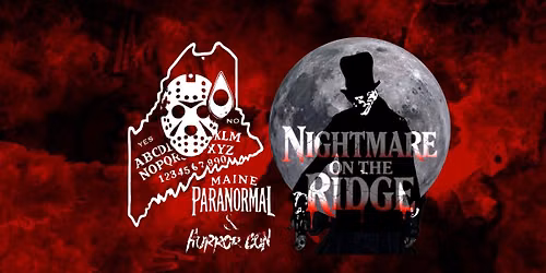 Nightmare on the Ridge at Maine Paranormal and Horror Con