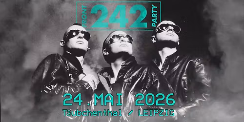 Front 242 Party @ WGT - DON'T CRASH 