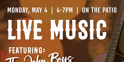 Live Music featuring The John Boys