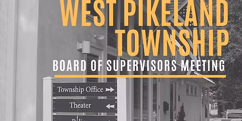 West Pikeland Township Board of Supervisors Meeting
