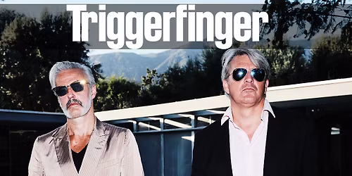 [COMPLET] Triggerfinger + DSDS en concert au Ferrailleur le 10 d\u00e9cembre