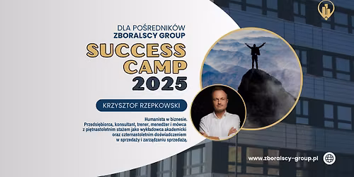 SUCCESS CAMP 2025 - Pierwsza edycja. Tu zaczyna si\u0119 historia sukcesu.