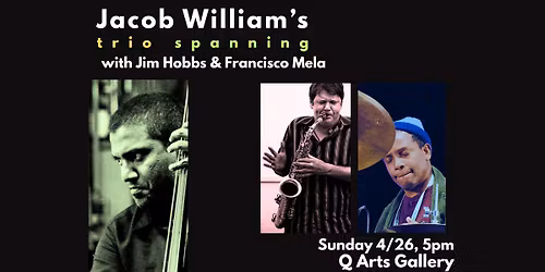 Jacob William's Trio Spanning