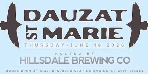 Dauzat St. Marie @ Hillsdale Brewing Co