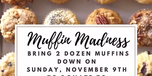 Muffin Madness - Donation event