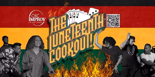 The Juneteenth Comedy Cookout (at OKC Improv)
