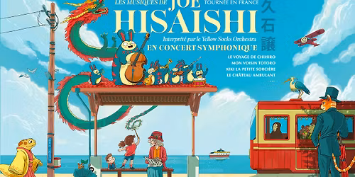 Les musiques de Joe Hisaishi en concert symphonique \u2022 30 Janvier 2026