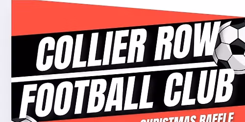 Collier Row Football Club Christmas Raffle