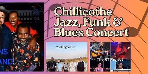 Chillicothe Jazz, Funk & Blues Concert
