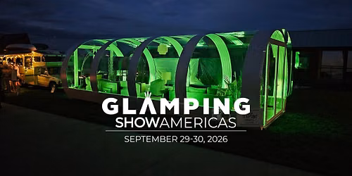 Glamping Show Americas 2026