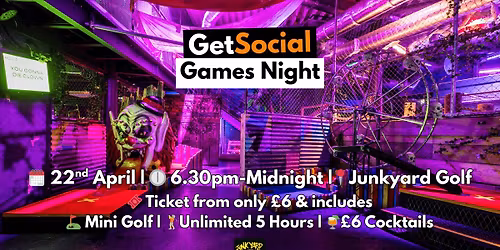 GetSocial Games Night | Meet New People &amp; Make Friends (20s\u201340s) \u26f3\ufe0f