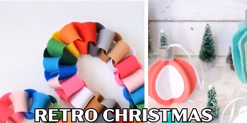 Retro Christmas Felt Decor Class 