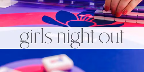Girls Night Out [November 12]