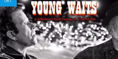 Young Waits p\u00e5 Kraftverket Kulturscene 17. oktober