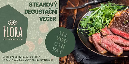 Steakov\u00fd degusta\u010dn\u00ed ve\u010der "All you can eat" sn\u011bz co m\u016f\u017ee\u0161