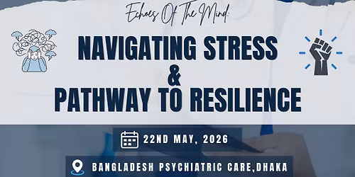 Echoes of the Mind: Navigating Stress and Pathway to Resilience 