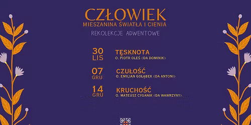 Rekolekcje adwentowe \u201cCz\u0142owiek- mieszanina \u015bwiat\u0142a i cienia\u201d