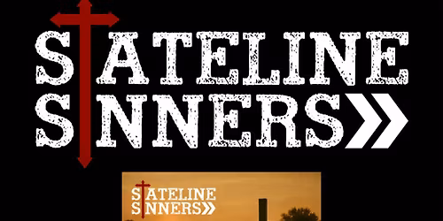 Stateline Sinners " Redemption" Album Launch Party 
