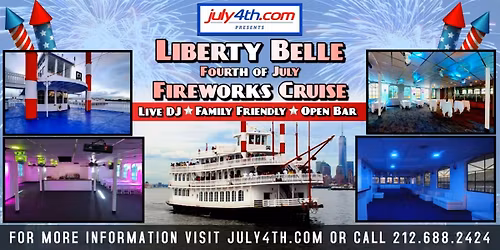 4th of July Family Friendly Fireworks Cruise on the Liberty Belle