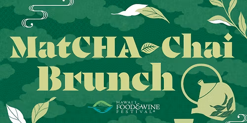 MatCHA Chai Brunch