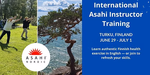 International Asahi Instructor Training in Turku - 29.6.-1.7.