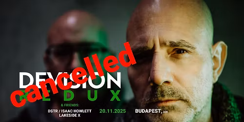 DEVISION REDUX & FRIENDS \/\/ BUDAPEST