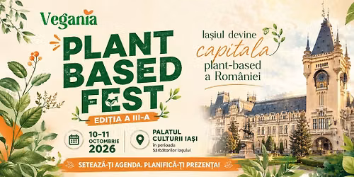 Plant Based Fest -Editia a III-a IASI Palatul Culturii 