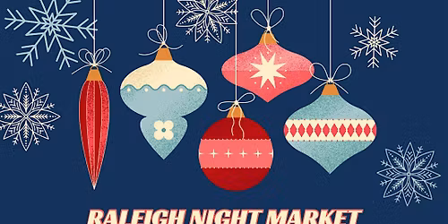 Raleigh Night Market+John Chavis Memorial Park\u2019s Soulful Holiday Open House