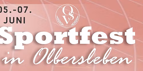 Sportfest 2026***05.-07.06.2026***