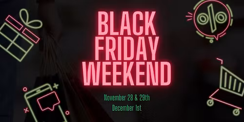 Black Friday Weekend Deals