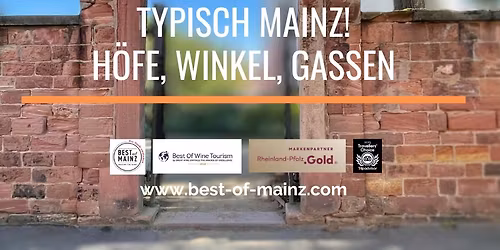 Stadtf\u00fchrung \u00bbTypisch Mainz! H\u00f6fe, Winkel, Gassen\u00ab