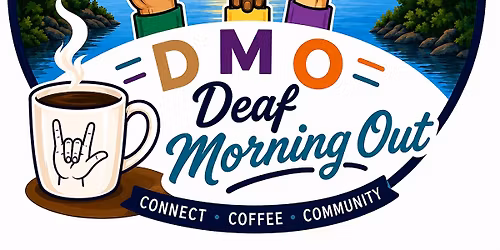 Deaf Morning Out 
