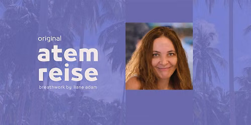 atemreise\u30fbbreathwork by liane adam