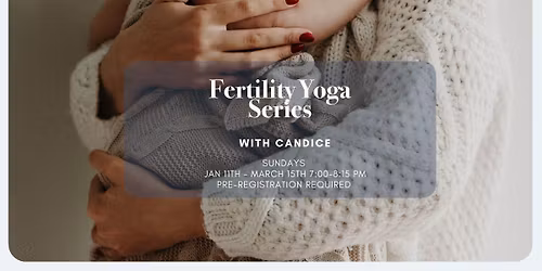 Fertility Yoga Series
