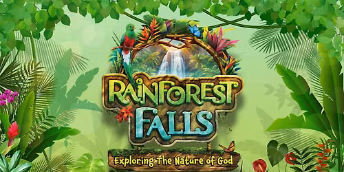 Rainforest Falls Vacation Bible School