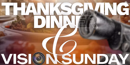 Thanksgiving+Youth Sunday+Vision Sunday!