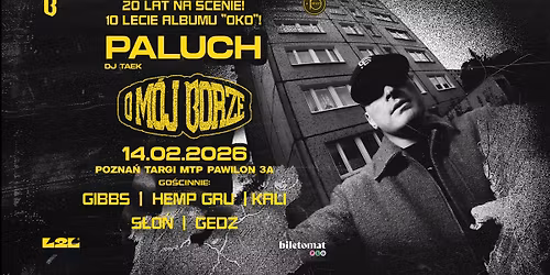 PALUCH \u2013 \u201eO M\u00d3J BORZE" 14.02.2026 \u2022 Pozna\u0144