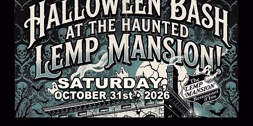 The Original Lemp Mansion Halloween Bash 2026